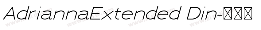 AdriannaExtended Din字体转换 AdriannaExtended Din字体转换